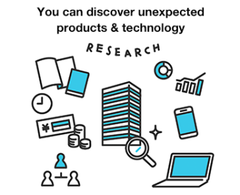You can discover unexpected products & technology